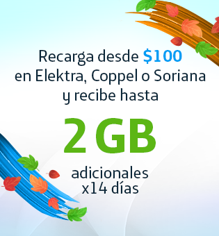 Recarga desde 100 en BBVA, Elektra, Coppel o Soriana y recibe hasta 2GB adicionales durante 30 días